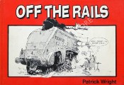 Book cover of Off the Rails  by WRIGHT, Patrick 